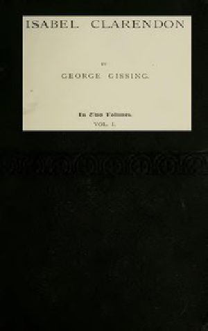 [Gutenberg 54431] • Isabel Clarendon, Vol. 1 (of 2)